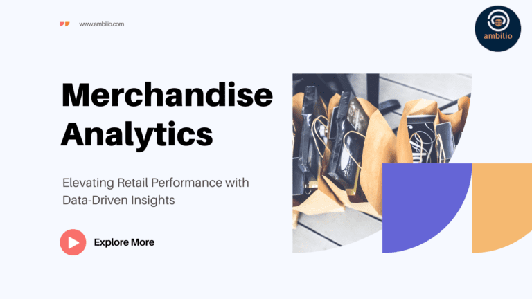 Merchandise Analytics in Retail and Making it Customer Centric