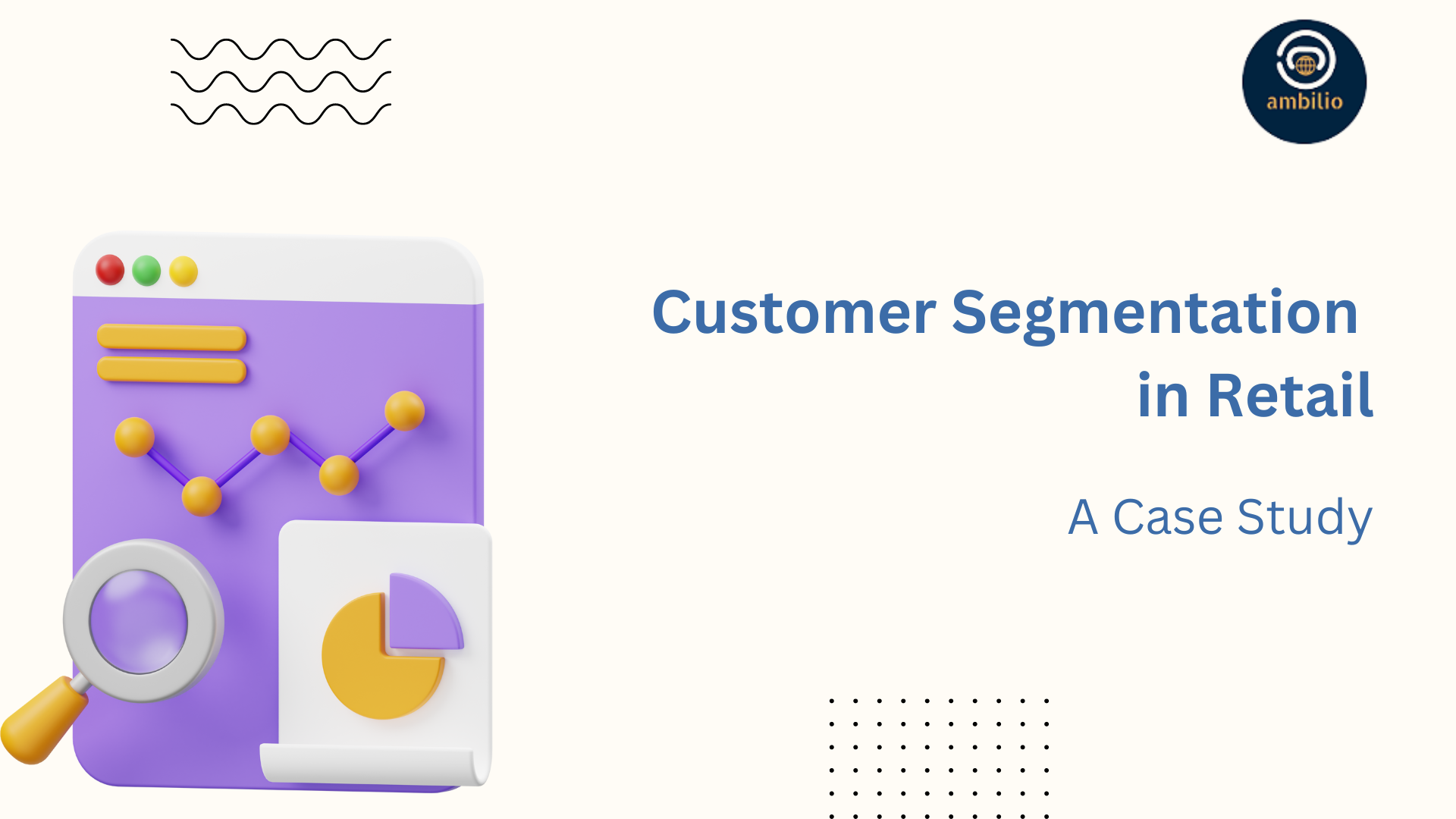customer segmentation in retail case study