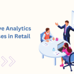 Predictive Analytics Use Cases in Retail