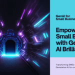 Generative AI for Small Business: Ambilio's Path to Excellence