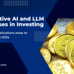 Generative AI and LLM Use Cases in Investing