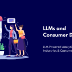 LLM-Based Consumer Behavior Analytics