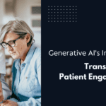 Revolutionizing Patient Engagement in Healthcare with Generative AI