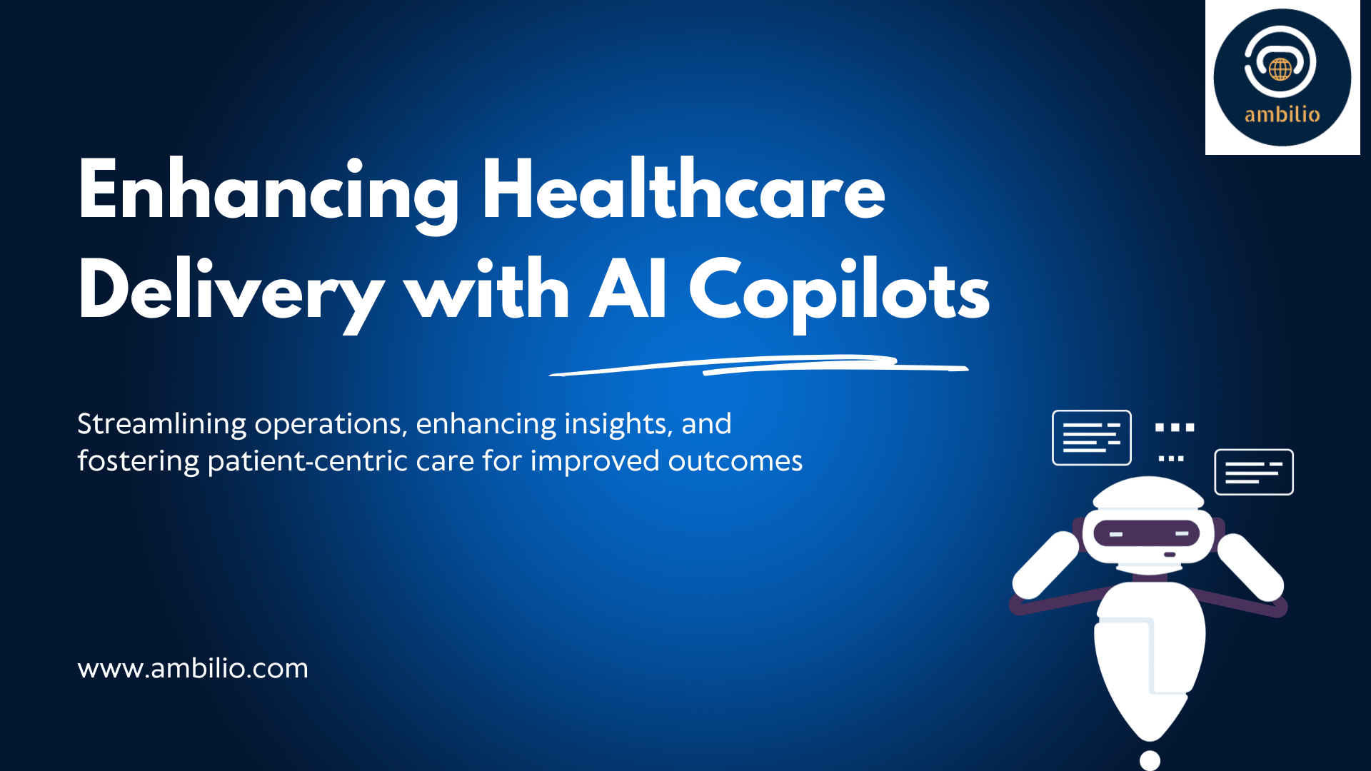 Enhancing Healthcare Delivery with AI Copilots