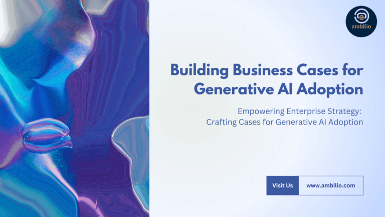 Building a Convincing Business Case for Generative AI Adoption