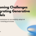 Challenges in Integrating Generative AI Models