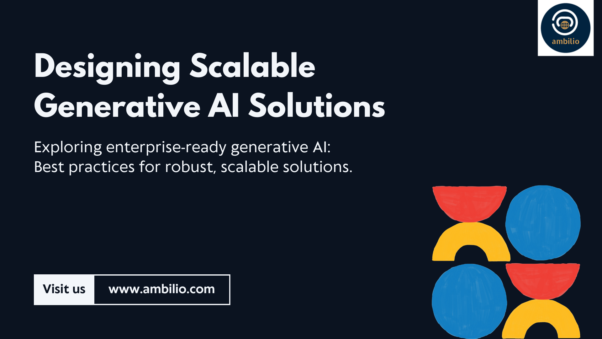 Designing Scalable Generative AI Solutions