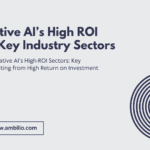 Generative AI’s High ROI Across Key Industry Sectors