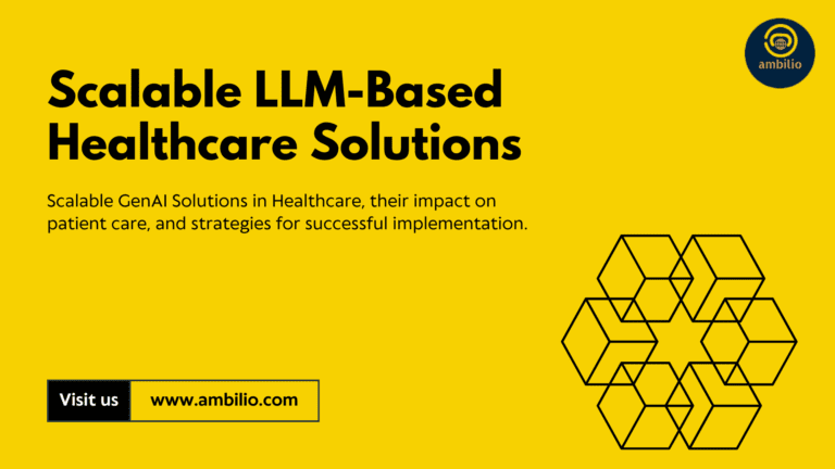 Building Scalable LLM-Based Healthcare Solutions