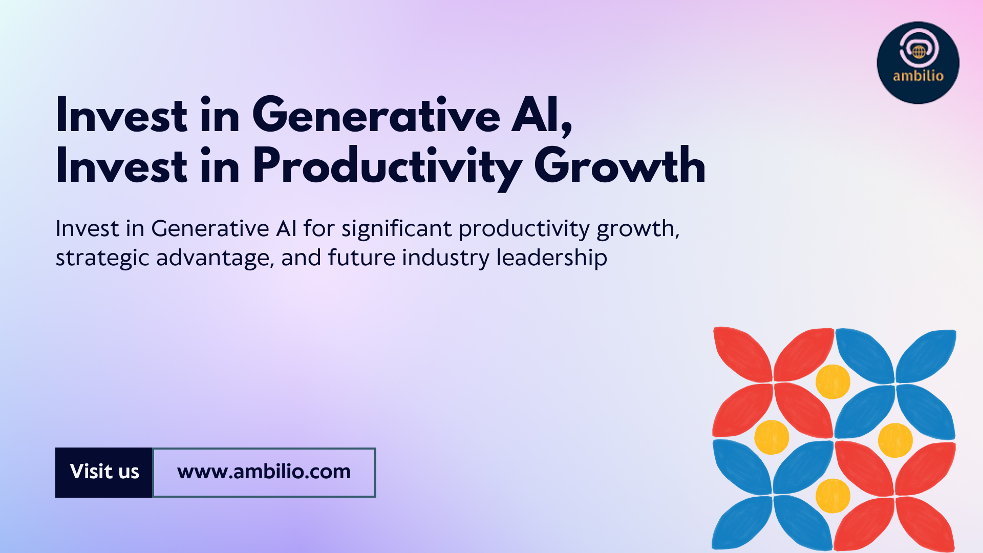 Invest in Generative AI, Invest in Productivity Growth